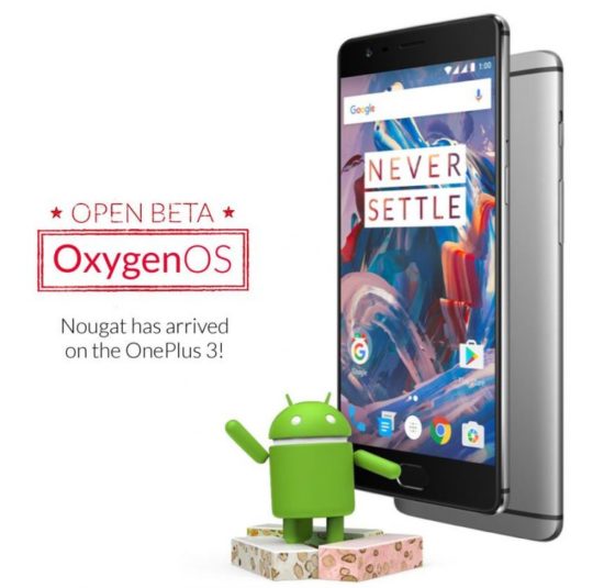 OnePlus 3 Android 7.0 Nougat Beta