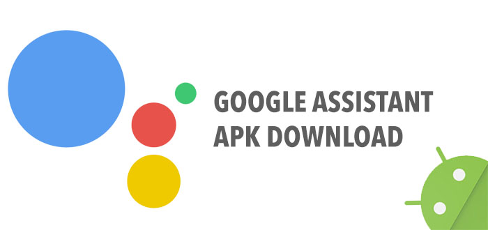 Google Assistant APK